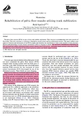 Rehabilitation of pelvic floor muscles utilizing trunk stabilization